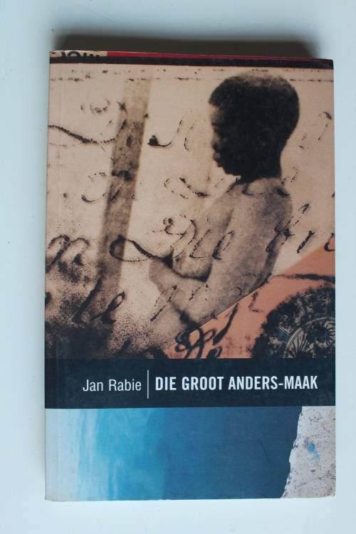 Die groot Anders-maak   - Jan Rabie