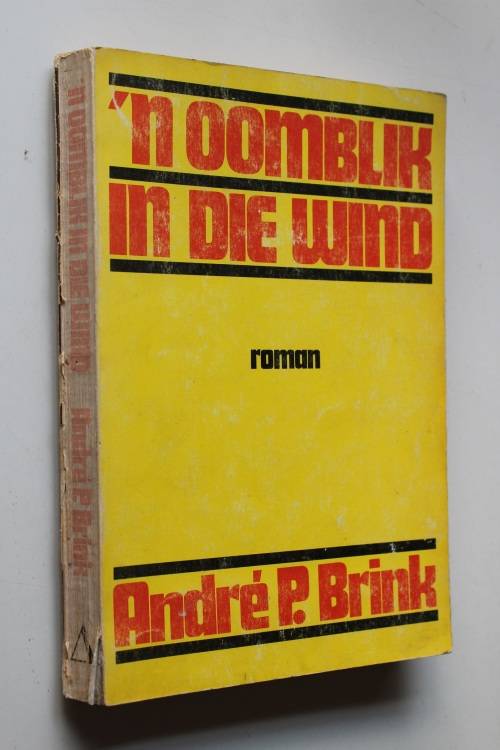 GETEKEN: 'n Oomblik in die wind - Andre P Brink