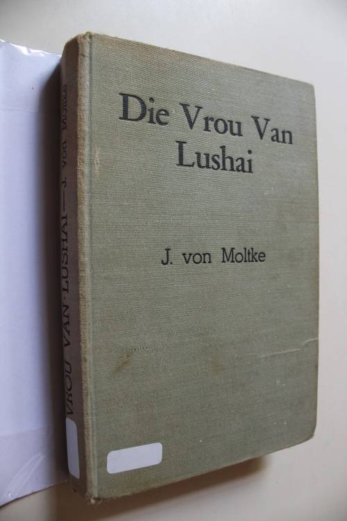 Die vrou van Lushai - Von Moltke