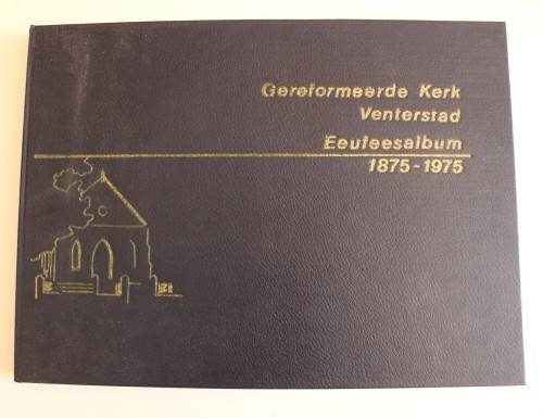 Gereformeerde Kerk Venterstad Eeufeesalbum 1875-1975