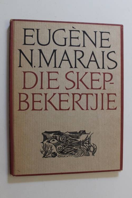 Die skepbekertjie - Eugene Marais