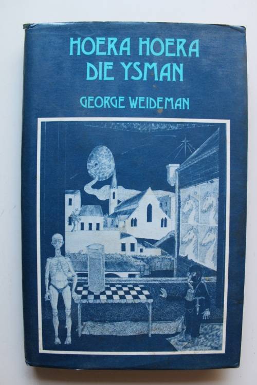 Hoera hoera die ysman - George Weideman