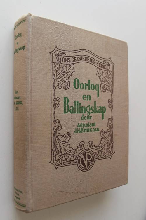 Oorlog en Ballingskap - J.N. Brink - Anglo-Boereoorlog