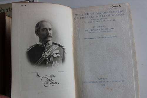 The life of Major-General Sir Charles William Wilson Royal engineers 1909 Sir Charles M - Watson