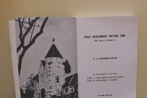 Old Soldiers Never Die, The Story of Moth O - C.A. Evenden