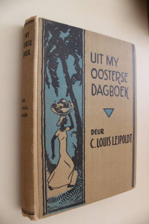 Uit my Oosterse Dagboek - Louis Leipoldt