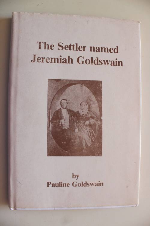 HE SETTLER NAMED JEREMIAH GOLDSWAIN - PAULINE GOLDSWAIN  Limited Edition