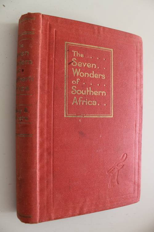 The Seven Wonders of Southern Africa -  Hedley A. Chilvers