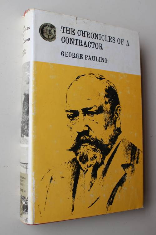 The Chronicles of a Contractor - George Pauling - Rhodesiana Reprint Library volume 4