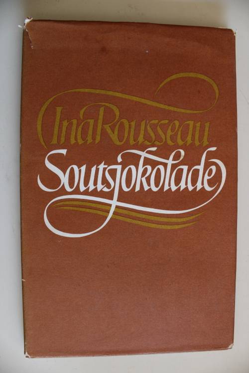 SOUTSJOKOLADE - Ina Rosseau