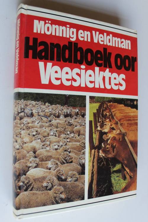 Handboek oor Veesiektes - H O MONNIG EN F J VELDMAN