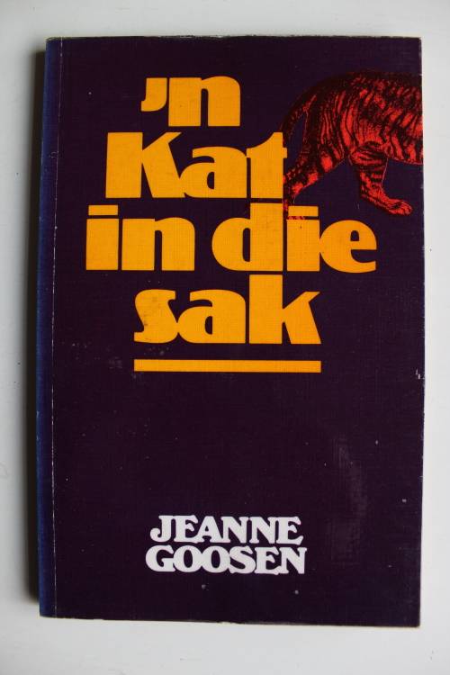 GETEKEN: 'n Kat in die sak - Jeanne Goosen