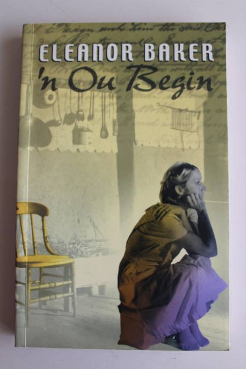 'n Ou Begin - Eleanor Baker