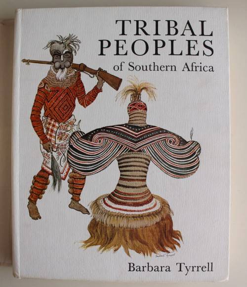 Tribal Peoples of Southern Africa - Barbara Tyrrell