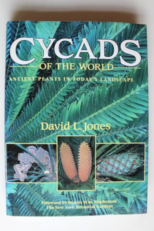 Cycads of the world, ancient plants in today's landscape - Jones