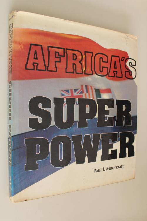 Africa's Super Power - Paul L. Moorcraft