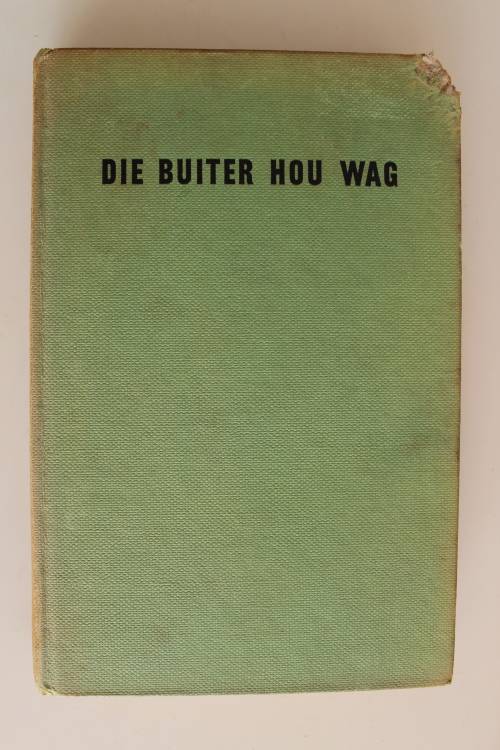 Die Buiter hou wag - Gerrie Radlof  - eerste uitgawe 1960