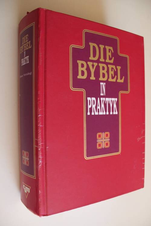 Die Bybel In Praktyk