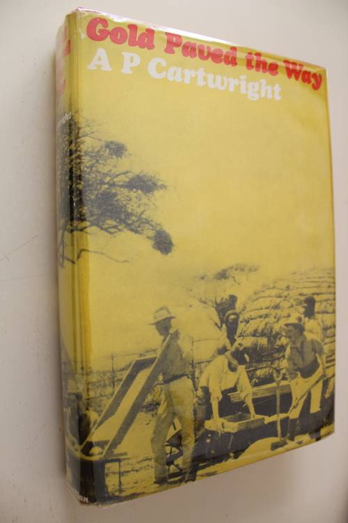 Gold Paved the Way - A.P. Cartwright