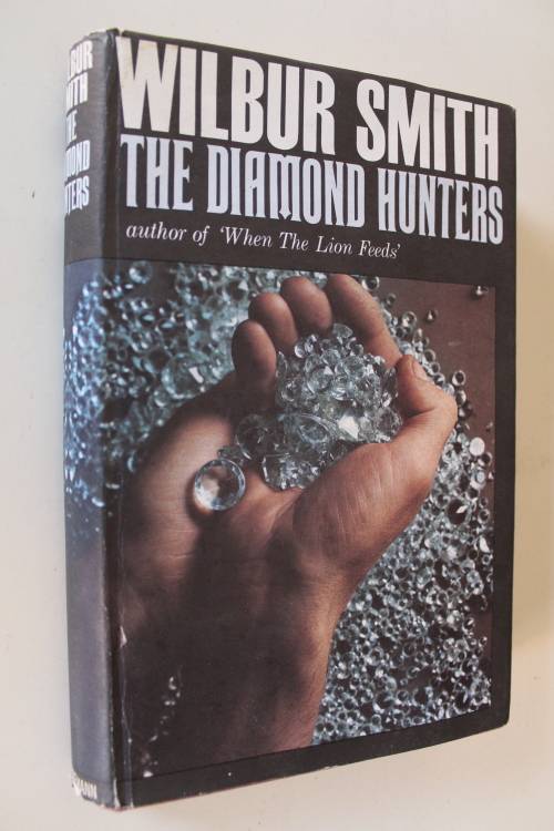 The Diamond Hunters - Wilbur Smith