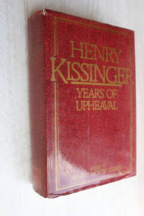 Henry Kissinger, Years of Upheaval