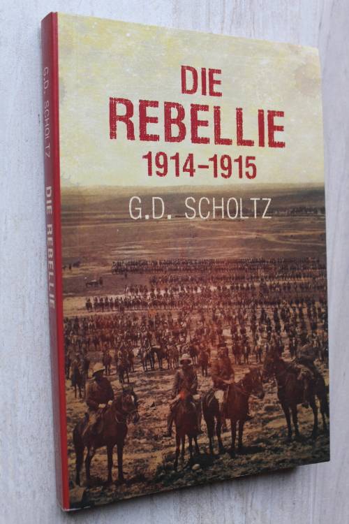 Die Rebellie - 1914-1915       - Scholtz