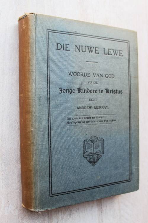 Die Nuwe Lewe - Andrew Murray