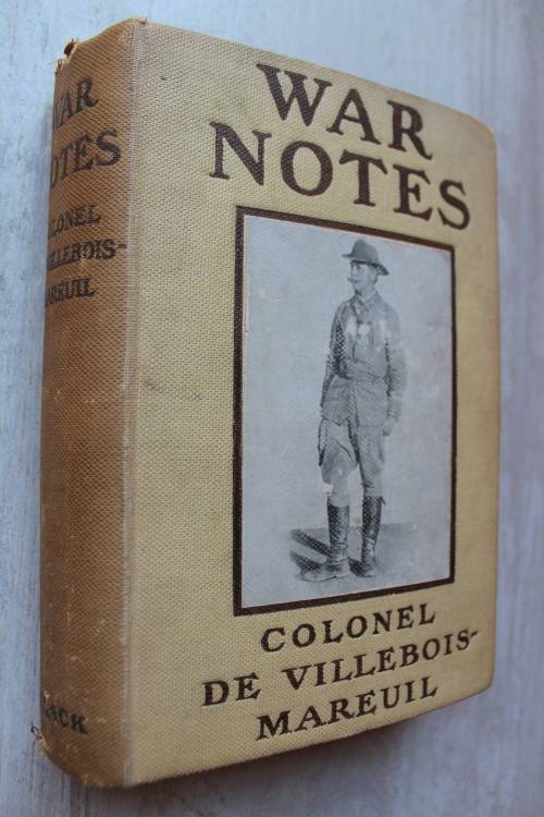War Notes  - Colonel De Villebois-Mareuil     - Anglo-Boer War / Anglo-Boereoorlog