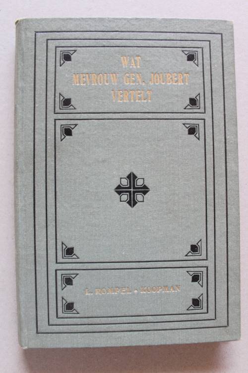 Wat Mevrouw Generaal Joubert Vertelt. - Rompel-Koopman