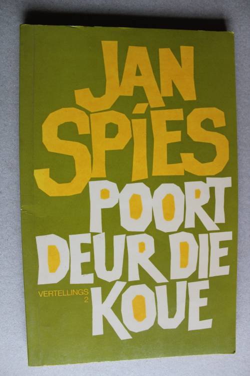 POORT DEUR DIE KOUE , VERTELLINGS 2 - JAN SPIES
