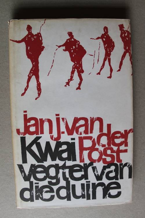 Kwai,Vegter van die Duine -   Jan J.van der Post
