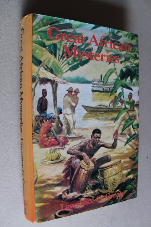 Great African Mysteries - Lawrence G. Green