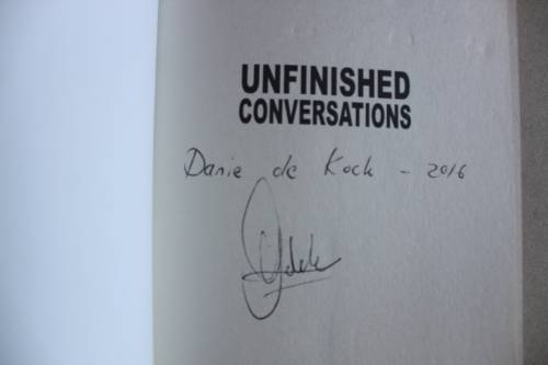 SIGNED:  UNFINISHED CONVERSATIONS -  DANIEL de KOCK