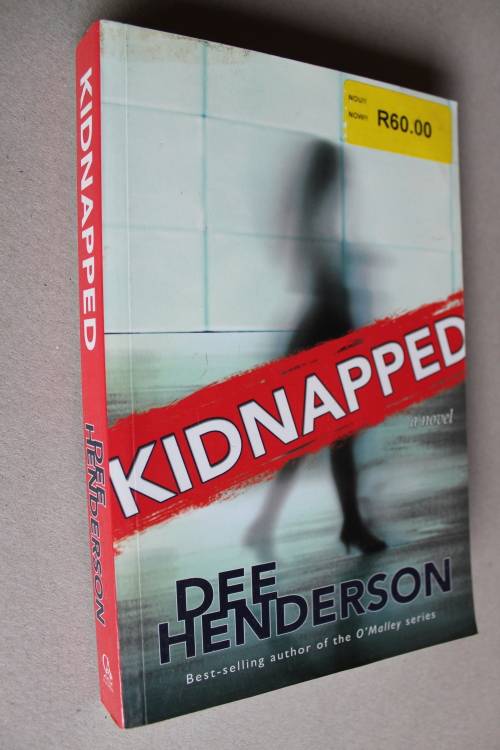 Kidnapped - Dee Henderson
