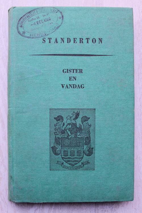 Standerton gister en vandag