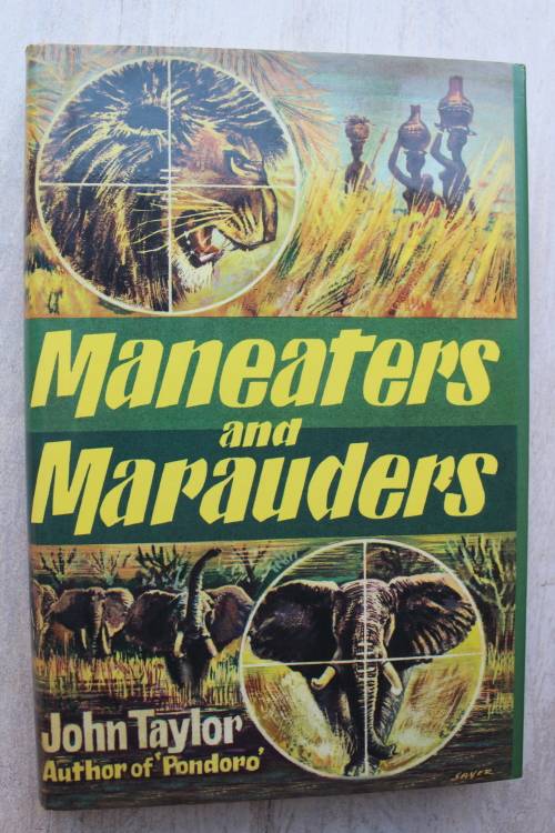 John Taylor     MANEATERS AND MARAUDERS