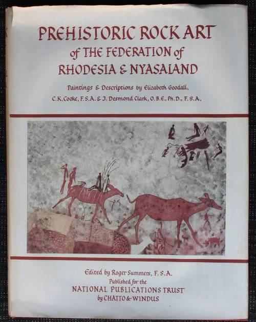 Prehistoric Rock Art of the Federation of Rhodesia and Nyasaland - Elizabeth Goodall