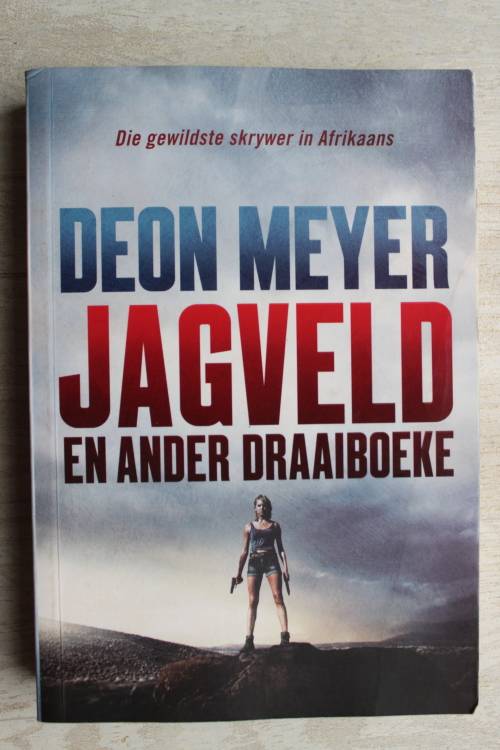 Jagveld en ander draaiboeke - Deon Meyer