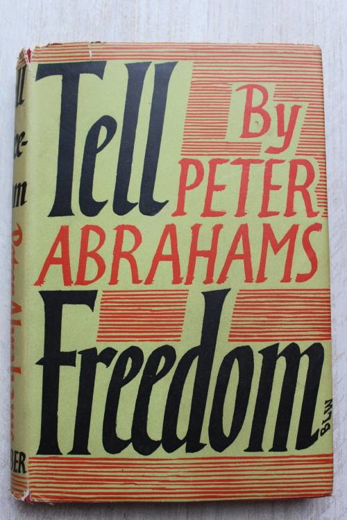 Tell Freedom -  Peter Abrahams (1st Edition 1954)