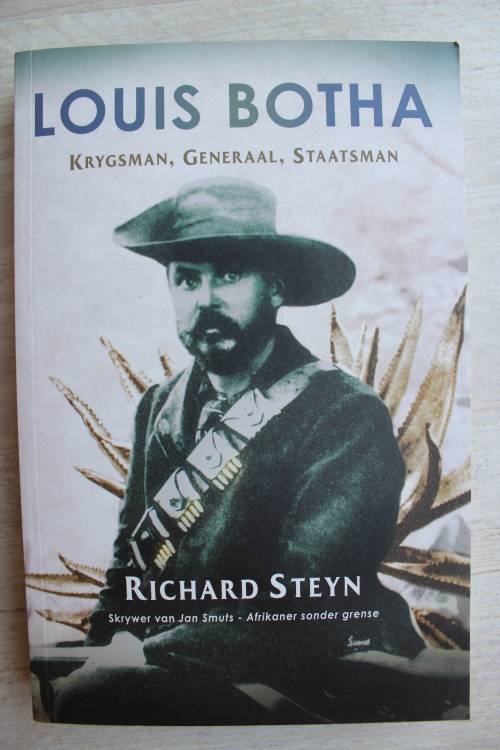 Louis Botha-Krygsman, Generaal, Staatsman- Richard Steyn