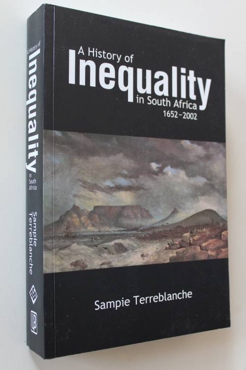 SIGNED: A History of Inequality in South Africa - Sampie Terreblanche