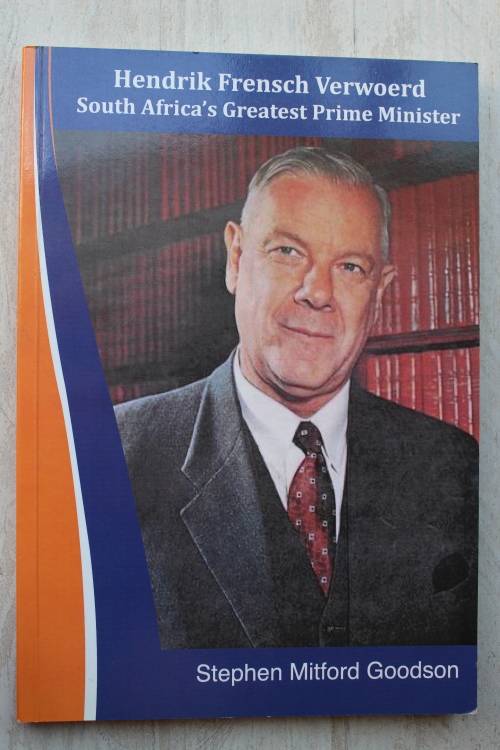 SIGNED: Hendrik Frensch Verwoerd SA Greatest Prime Minister - Goodson