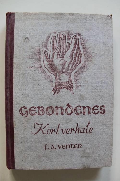 F A VENTER - Gebondenes. Kortverhale