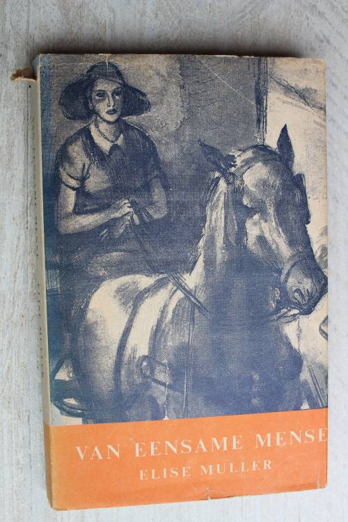 Van Eensame Mense : Elise Muller