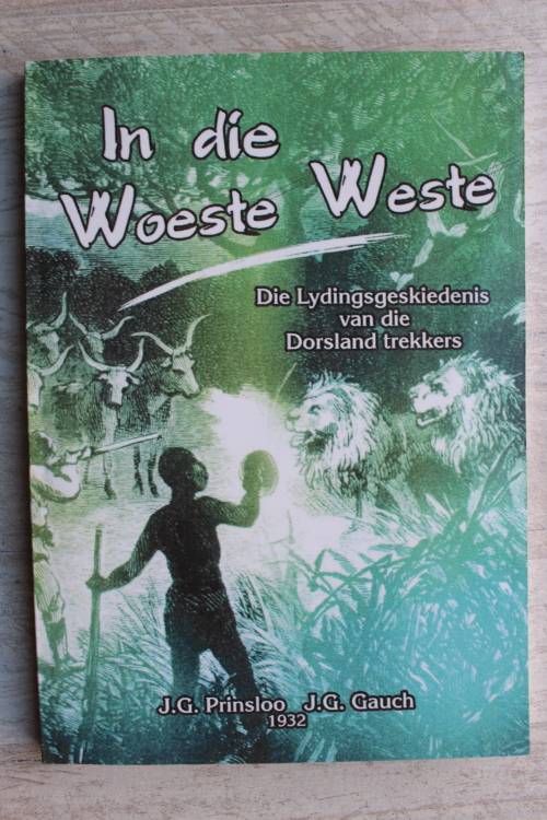 In die woeste weste - Prinsloo & Gauch