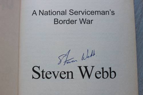 SIGNED: Ops Medic: A National Serviceman`s Border War - Steven Webb