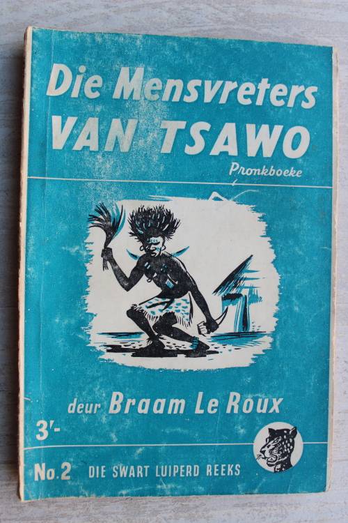 Die mensvreters van Tsawo - Meiring Fouche  - Swart Luiperd reeks