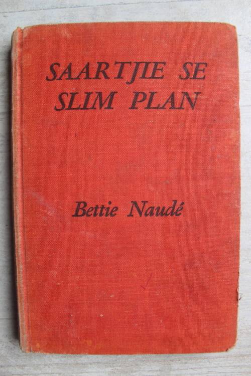 Saartjie se slim plan - Bettie Naude