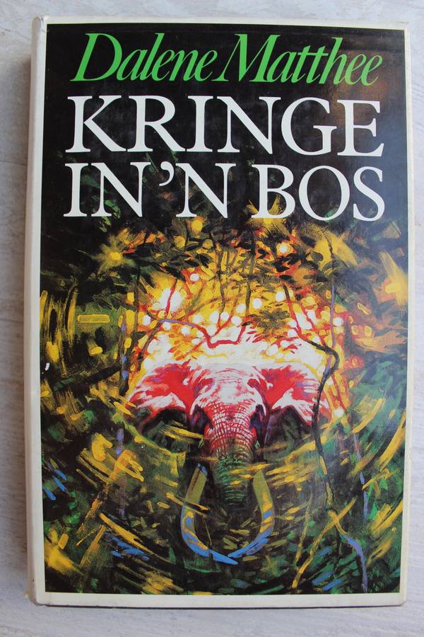 Kringe in n Bos - Dalene Matthee