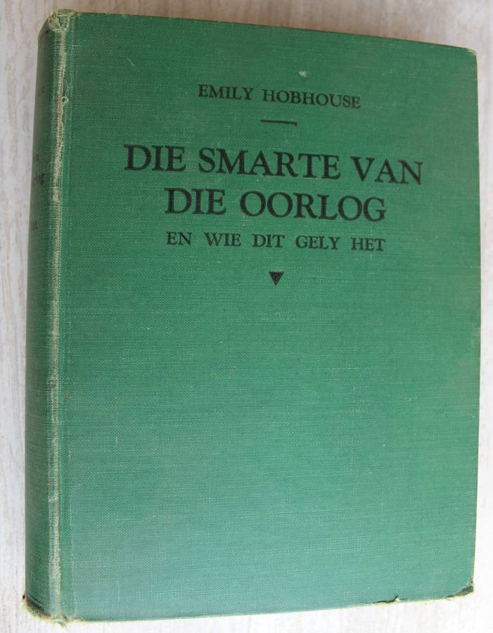 DIE SMARTE VAN DIE OORLOG EN WIE DIT GELY HET-  Emily Hobhouse